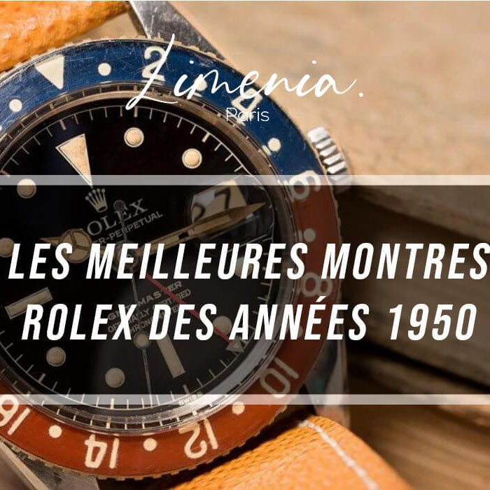Les meilleures montres Rolex des années 1950