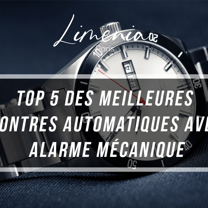 Top 5 des meilleures montres automatiques avec alarme mécanique