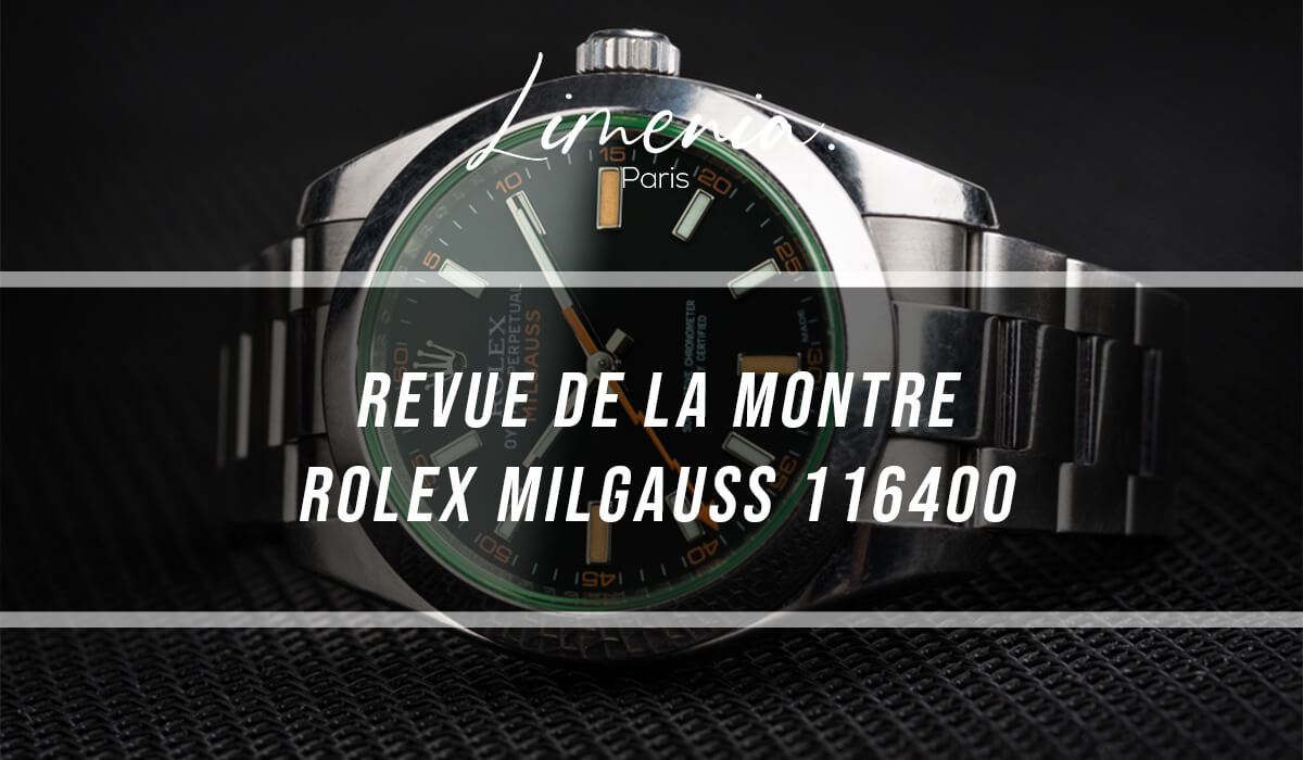 Revue de la montre Rolex Milgauss 116400