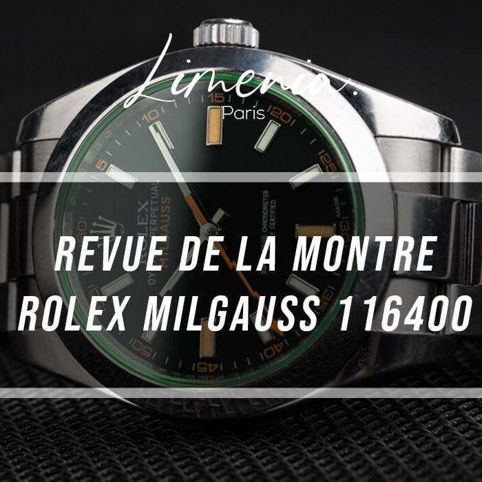 Revue de la montre Rolex Milgauss 116400